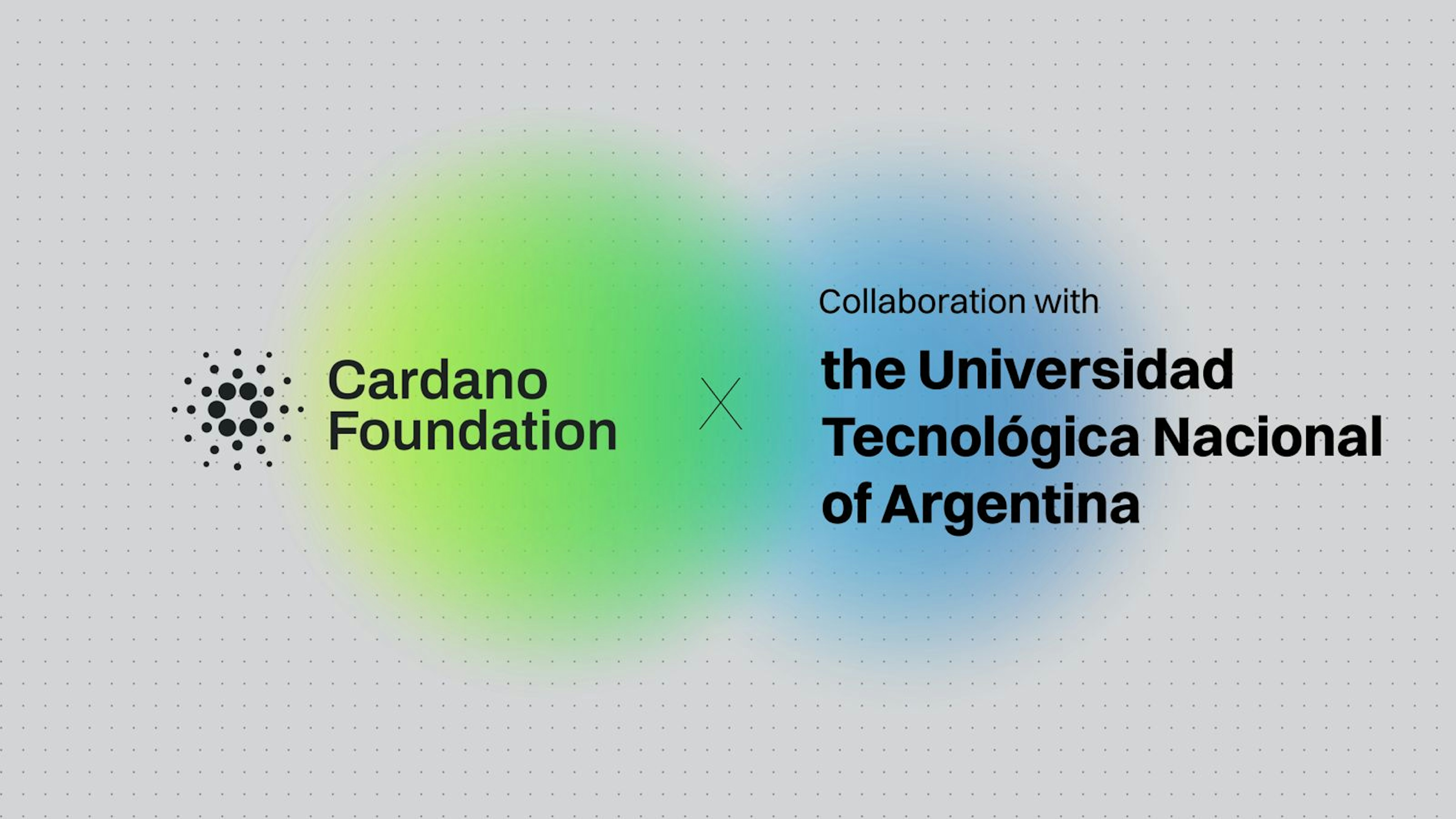 An image that reads Cardano Foundation x the Universidad Tecnológica Nacional of Argentina over a rainbow gradient.