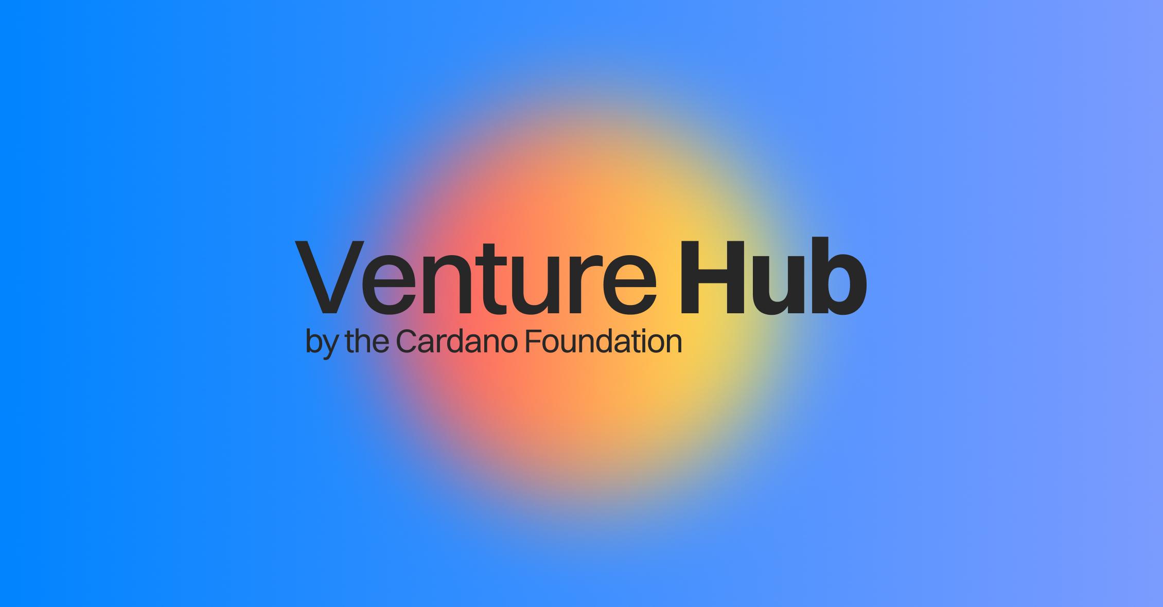 Venture Hub by the Cardano Foundation image